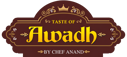 Taste of Awadh By Chef Anand